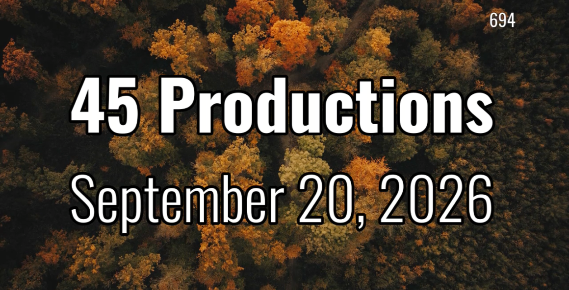 45 Productions Week of 09202026